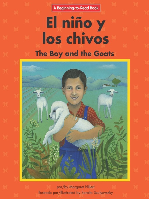 Title details for El niño y los chivos / The Boy and the Goats by Margaret Hillert - Available